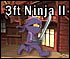 Click here & Play to 3 Foot Ninja II the online game !