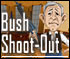 Click here & Play to Bush Shoot-Out the online game !