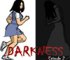 Click here & Play to Darkness Episode 2 the online game !
