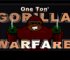 Click here & Play to One Ton Gorilla Warfare the online game !