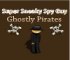 Click here & Play to Super Sneaky Spy Guy 17 - Ghostly Pirates the online game !
