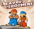 Click here & Play to Beaver Brothers the online game !