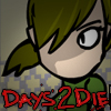 Click here & Play to Days2Die the online game !