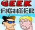 Click here & Play to Geek Fighter the online game !